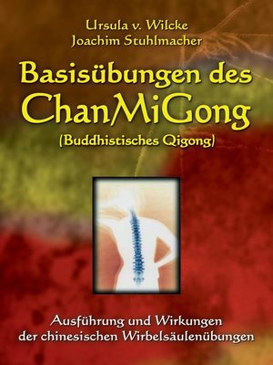 cover image of Basisübungen des ChanMiGong (Buddhistisches Qigong)